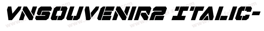 VnSouvenir2 Italic字体转换
